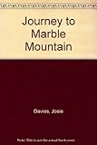 Journey to Marble Mountain