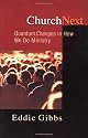 ChurchNext: Quantum Changes in How We Do Ministry