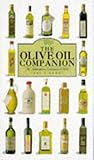 The olive oil companion : the authoritative connoisseur's guide