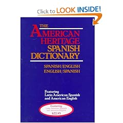 The American Heritage LaRousse Spanish Dictionary - Spanish/English - English/Spanish