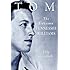 Tom: The Unknown Tennessee Williams