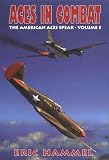 Aces in Combat, Volume 5 : The American Aces Speak
