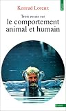 Trois essais sur le comportement animal et humain