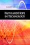 Faith and Hope in Technology