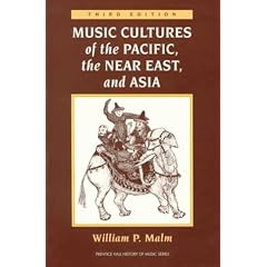 Music Cultures of the Pacific, the Near East, and Asia (3rd Edition) (Prentice Hall History of Music Series)
