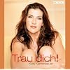 Trau Dich!
