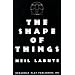 The Shape Of Things