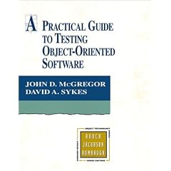 Practical Guide to Testing Object-Oriented Software (Addison-Wesley Object Technologiey Series)