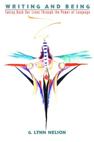 writing and being taking back our lives through the power of language