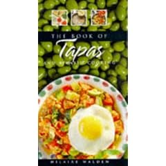 The Book of Tapas and Spanish Cooking