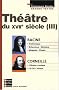 THEATRE XVII - RACINE - CORNEILLE    (Ancienne Edition)