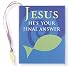 Jesus: He's Your Final Answer (Mini Books, Inspire)