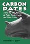 Carbon Dates: A Day by Day Almanac of Paleo Anniversaries and Dino Events