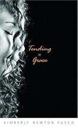Tending to Grace