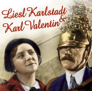 Karl Valentin Liesl Karlstadt