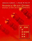 Statistical Quality Control: Strategies and Tools for Continual Improvement