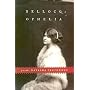 Bellocq's Ophelia: Poems