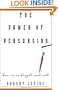The Power of Persuasion: How We're Bought and Sold