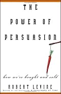 The Power of Persuasion: How We're Bought and Sold