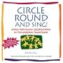 Circle Round and Sing
