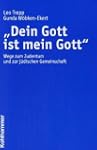 "Dein Gott ist mein Gott": We...