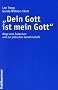"Dein Gott ist mein Gott": Wege zum Judentum und zur j�dischen Gemeinschaft