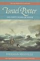 Israel Potter: His Fifty Year of Exile, Volume Eight, Scholarly Edition (Melville)