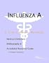 Influenza A - A Medical Dictionary, Bibliography, and Annotated Research Guide to Internet References