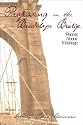 Proposing on the Brooklyn Bridge: Poems About Marriage