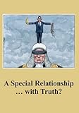 A special relationship - with truth?