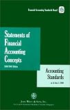 Statements of Financial Accounting Concepts, 2000 2001 Edition: Accounting Standards as of June 1, 2000