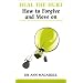 Heal the Hurt: How to Forgive and Move on (Overcoming common problems)