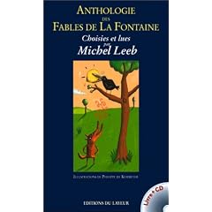 Anthologie des fables de La Fontaine : Choisies et lues par Michel Leeb