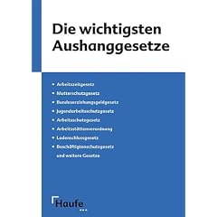 Die wichtigsten Aushanggesetze