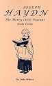 Joseph Haydn: The Merry Little Peasant Study Guide