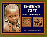Emeka`s Gift: An African Counting Book