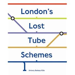 London's Lost Tube Schemes