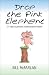 Drop the Pink Elephant: 21 Steps to Personal Communication Heaven