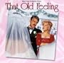 That Old Feeling: Music From The Motion Picture
