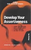 Develop Your Assertiveness (Better Management Skills)