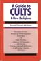 Guide to Cults and New Religions