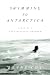 Swimming to Antarctica :