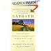 Sabbath: Finding Rest, Renewal, and Delight in Our Busy Lives