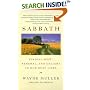 Sabbath: Finding Rest, Renewal, and Delight in Our Busy Lives