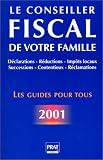 Revue Prat  / Le Conseiller fiscal de votre famille