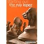 Starting Out: the Ruy Lopez (Everyman Chess)