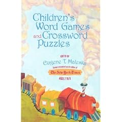 Children's Word Games and Crossword Puzzles: For Ages 7 to 9 (Children's Word Games & Crossword Puzzles)
