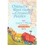 Children's Word Games and Crossword Puzzles: For Ages 7 to 9 (Children's Word Games & Crossword Puzzles)