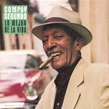 Revue Compay Segundo  / Lo Mejor de La Vida