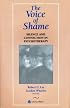 The Voice of Shame: Silence and Connection in Psychotherapy (